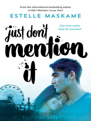 cover image of Just Don't Mention It